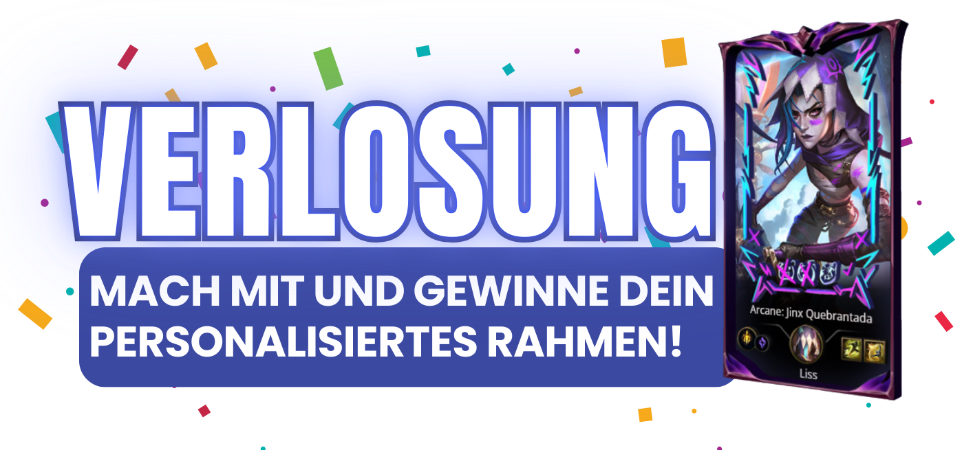 🎁 Nimm am Zethacraft-Gewinnspiel teil und gewinne deinen personalisierten LoL-Rahmen!