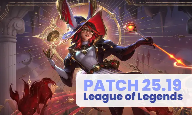 What You Need to Know About Patch 25.19 in LoL: Buffs, Nerfs, and Surprises Before Worlds 2025